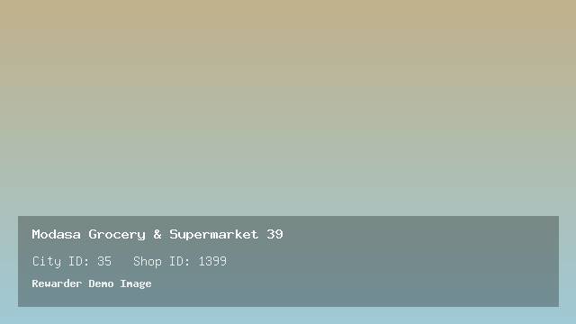Modasa Grocery & Supermarket 39