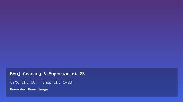 Bhuj Grocery & Supermarket 23