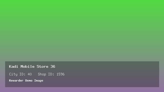 Kadi Mobile Store 36