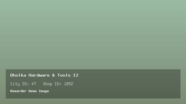 Dholka Hardware & Tools 12