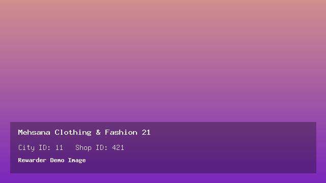 Mehsana Clothing & Fashion 21